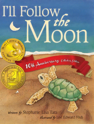 I'll Follow The Moon, De Stephanie Lisa Tara. Editorial Stephanie Lisa Tara Children's Books, Tapa Dura En Inglés