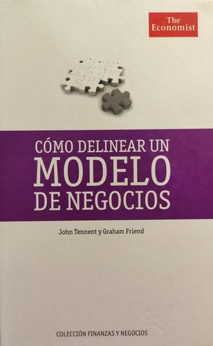 Cómo Delinear Un Modelo De Negocios. John Tennent. Finanzas  (Reacondicionado)