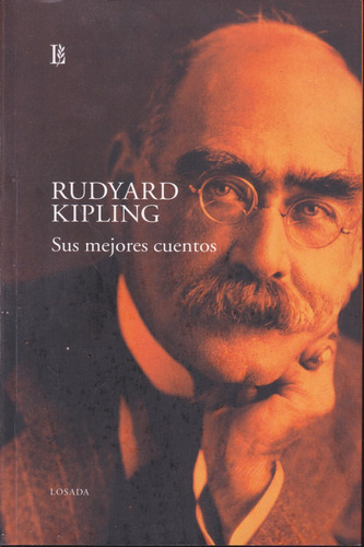 Sus Mejores Cuentos. Rudyard Kipling
