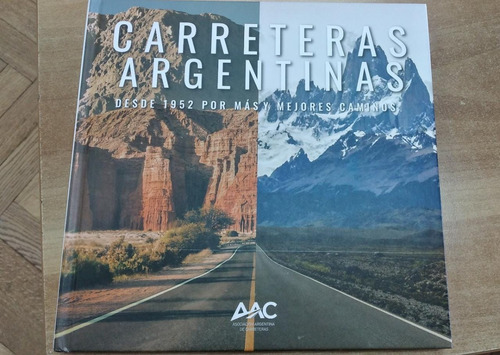 Carreteras Argentinas. Asociación Carreteras 1°edición (Usado)
