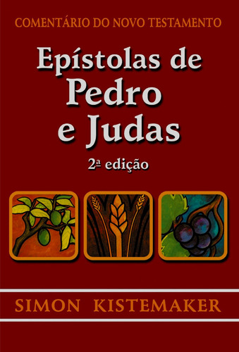 Epistolas De Pedro E Judas - Comentário Do N.t. - 2ªed.