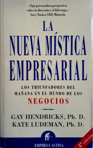 Libro La Nueva Mística Empresarial - Hendricks Y Ludeman 