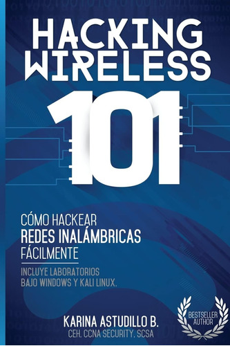 Libro: Hacking Wireless 101: ¡cómo Hackear Redes Inalámbrica