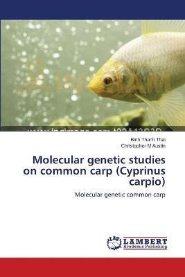 Libro Molecular Genetic Studies On Common Carp (cyprinus ...