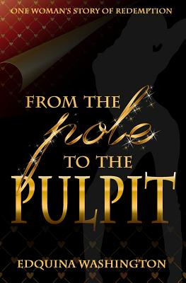 Libro From The Pole To The Pulpit - Washington, Edquina