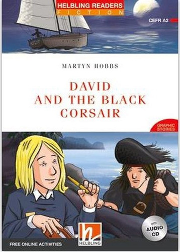 David And The Black Corsair - Level 3, De Hobbs, Martyn / Sabbatini, Lorenzo. Editora Helbling Languages ***, Capa Mole Em Inglês