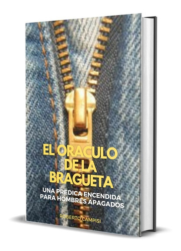 El Oráculo De La Bragueta