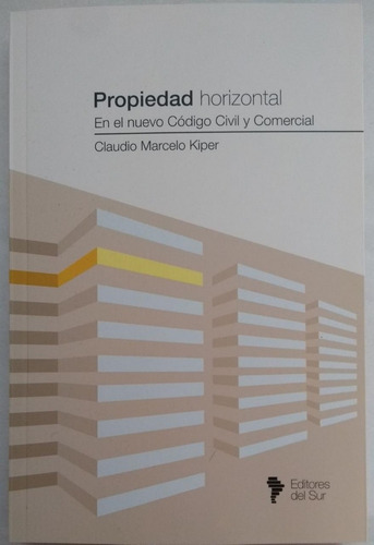 Kiper, C. Propiedad Horizontal. Di Lalla