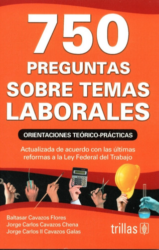 750 Preguntas Sobre Temas Laborales Trillas