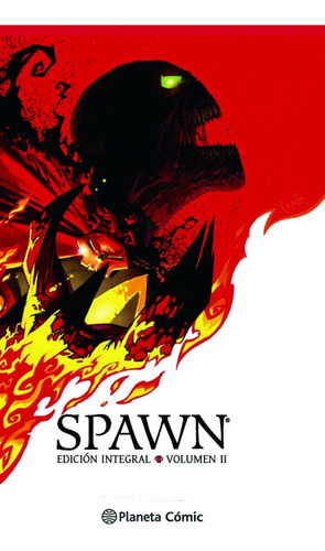 Spawn (integral) Nº 02 Nueva Edición Planeta 
