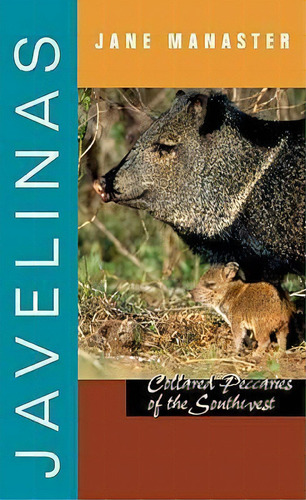Javelinas, De Jane Manaster. Editorial Texas Tech Press U S, Tapa Blanda En Inglés