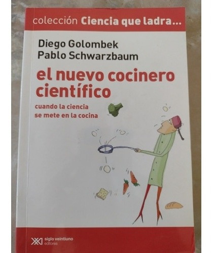 El Nuevo Cocinero Científico Diego Golombek