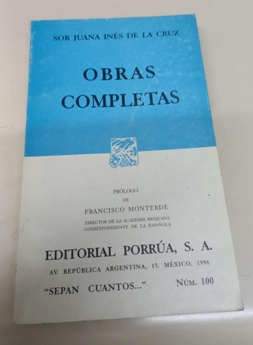 Obras Completas * Sor Juana Ines De La Cruz