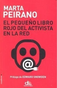Pequeño Libro Rojo Del Activista En La Red,el - Peirano,...