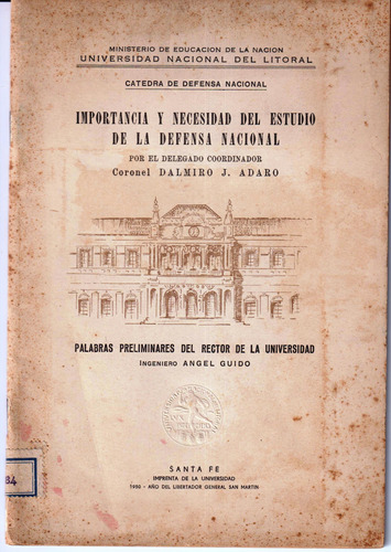 Importancia De La Defensa Nacional, Ángel Guido Y D. Adaro