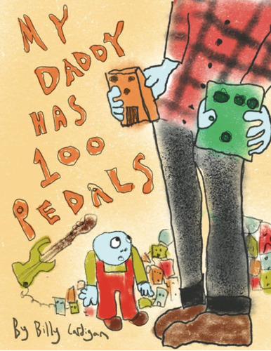 Libro: My Daddy Has 100 Pedals