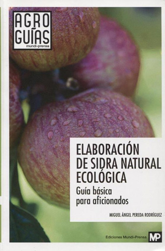Elaboracion De Sidra Natural Ecologica - Pereda Rodriguez