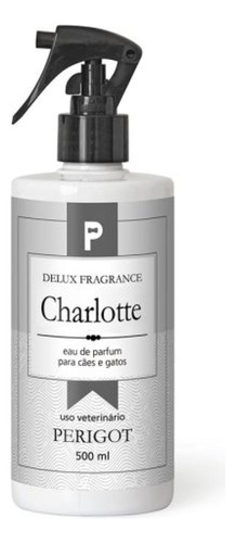 Perfume Charlotte Perigot 500ml Linha Delux -  Campeão Venda