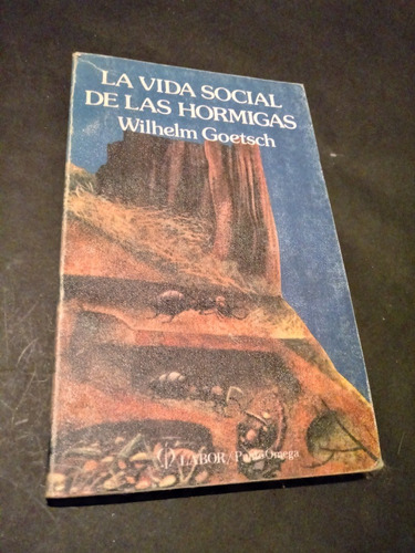 La Vida Social De Las Hormigas - Wilhelm Goetsch