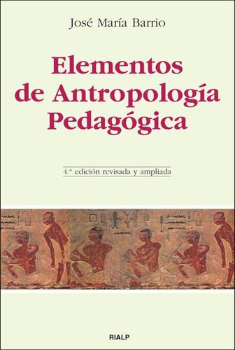 Libro Elementos De Antropología Pedagógica - Barrio Maestr