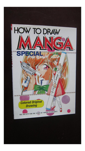 Libro: Cómo Dibujar Un Manga Especial: Dibujos Originales En