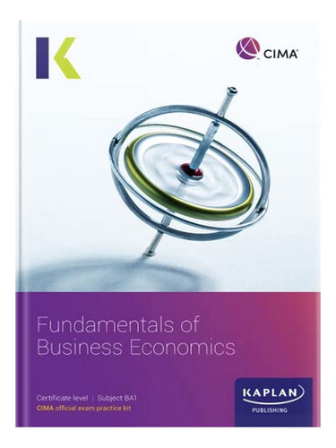 Ba1 Fundamentals Of Business Economics - Exam Practice. Eb02