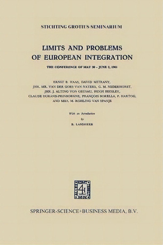 Limits And Problems Of European Integration, De Ernst B. Haas. Editorial Springer, Tapa Blanda En Inglés