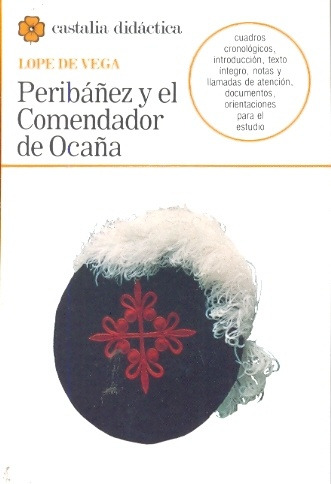 Peribañez Y El Comendador De Ocaña - Lope De Vega