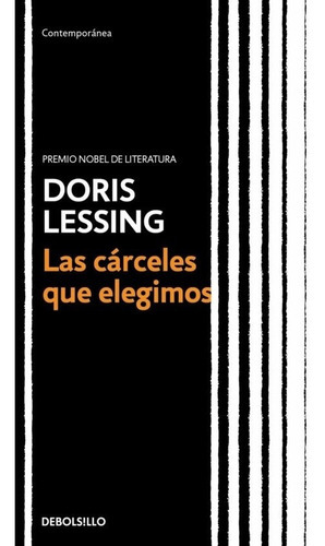 Carceles Que Elegimos, Las, De Doris Lessing. Editorial Debols!llo En Español