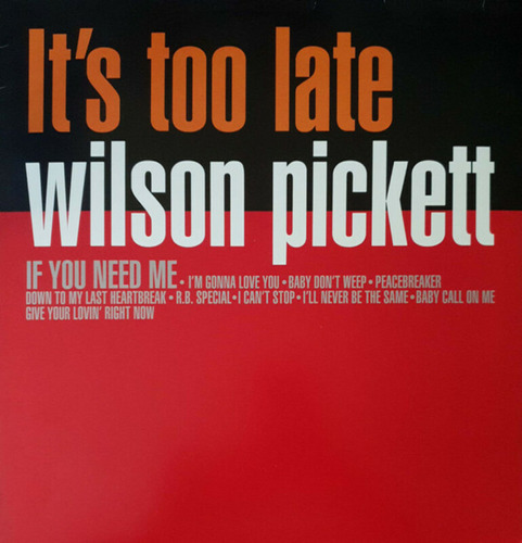 Wilson Pickett- Its Too Late (lp)