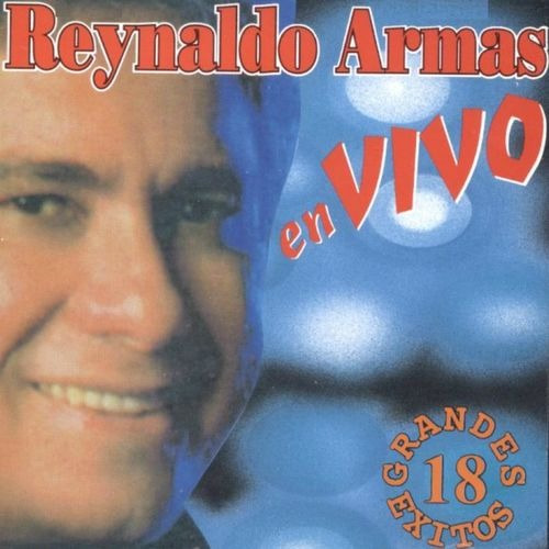 18 Exitos En Vivo Reynaldo Armas Discografia Mp3 Digital