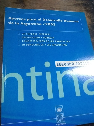 Aportes Para El Desarrollo Humano De La Argentina/ 2002
