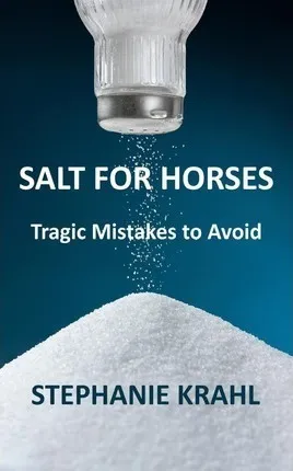 Salt For Horses : Tragic Mistakes To Avoid - Stephanie Kr... Cuotas