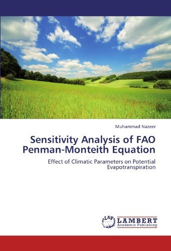 Sensitivity Analysis Of Fao Penmanmonteith Equation Effect O