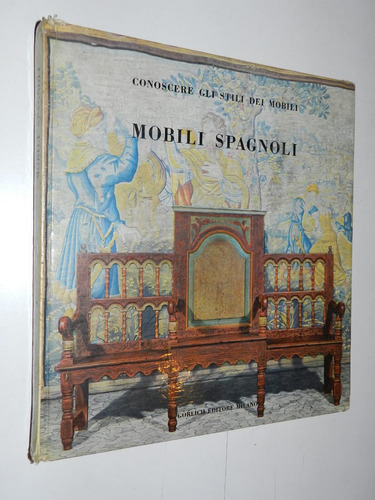 Mobili Spagnoli - Görlich Editore Milano