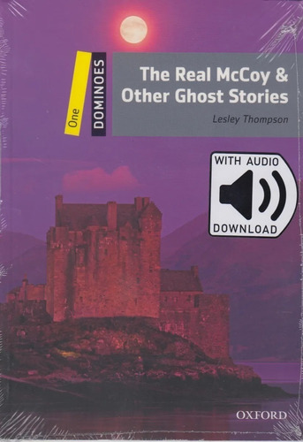 The Real Mccoy & Other Ghost Stories. Oxford Dominoes One 