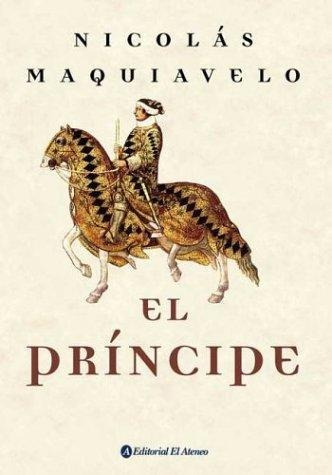 Principe, El - Maquiavelo, Nicolas