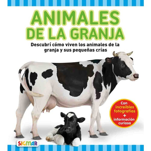 Animales De La Granja Descubri Como Viven Los Animales, De No Aplica. Editorial Sigmar, Tapa Tapa Blanda En Español