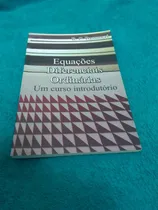 Comprar Equações Diferenciais Ordinárias Um Curso Introdutório,r.c.b