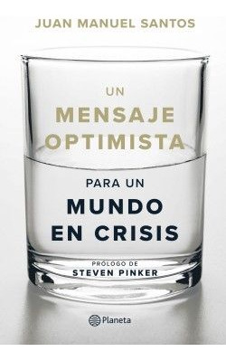 Libro Un Mensaje Optimista Para Un Mundo En Crisis