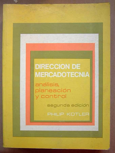 Direccion De Mercadotecnia, Philip Kotler