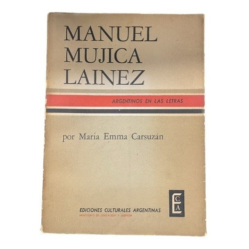 Manuel Mujica Lainez - María Emma Carsuzan - Usado