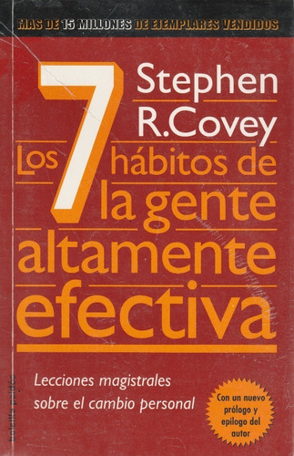 Los 7 Habitos De La Gente Altamente Efectiva S. R. Covey