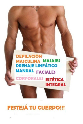 Imagen 1 de 10 de Depilación Masculina-masajes-drenaje Linfático Vodder
