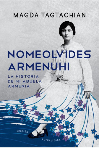 No Me Olvides Armenuhi - Tagtachian Magda