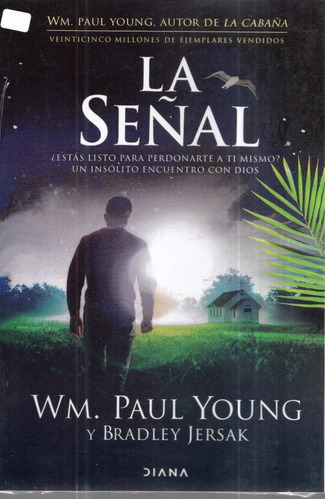 La Señal Wm Paul Young / Bradley Jersak Libro