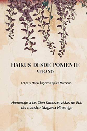 Libro: Haikus Desde Poniente. Verano (spanish Edition)