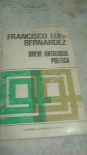 Breve Antologia Poetica Francisco Luis Bernardez 1971