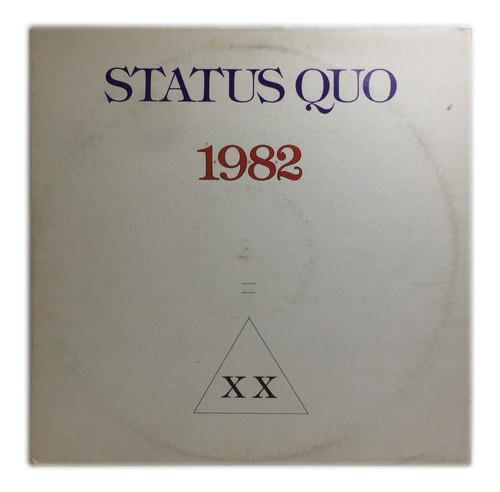 Vinilo Lp - Status Quo - 1+9+8+2 = Xx Argentina