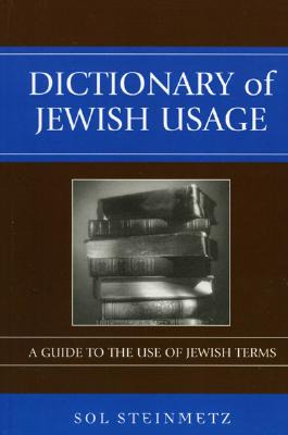 Libro Dictionary Of Jewish Usage: A Guide To The Use Of J...